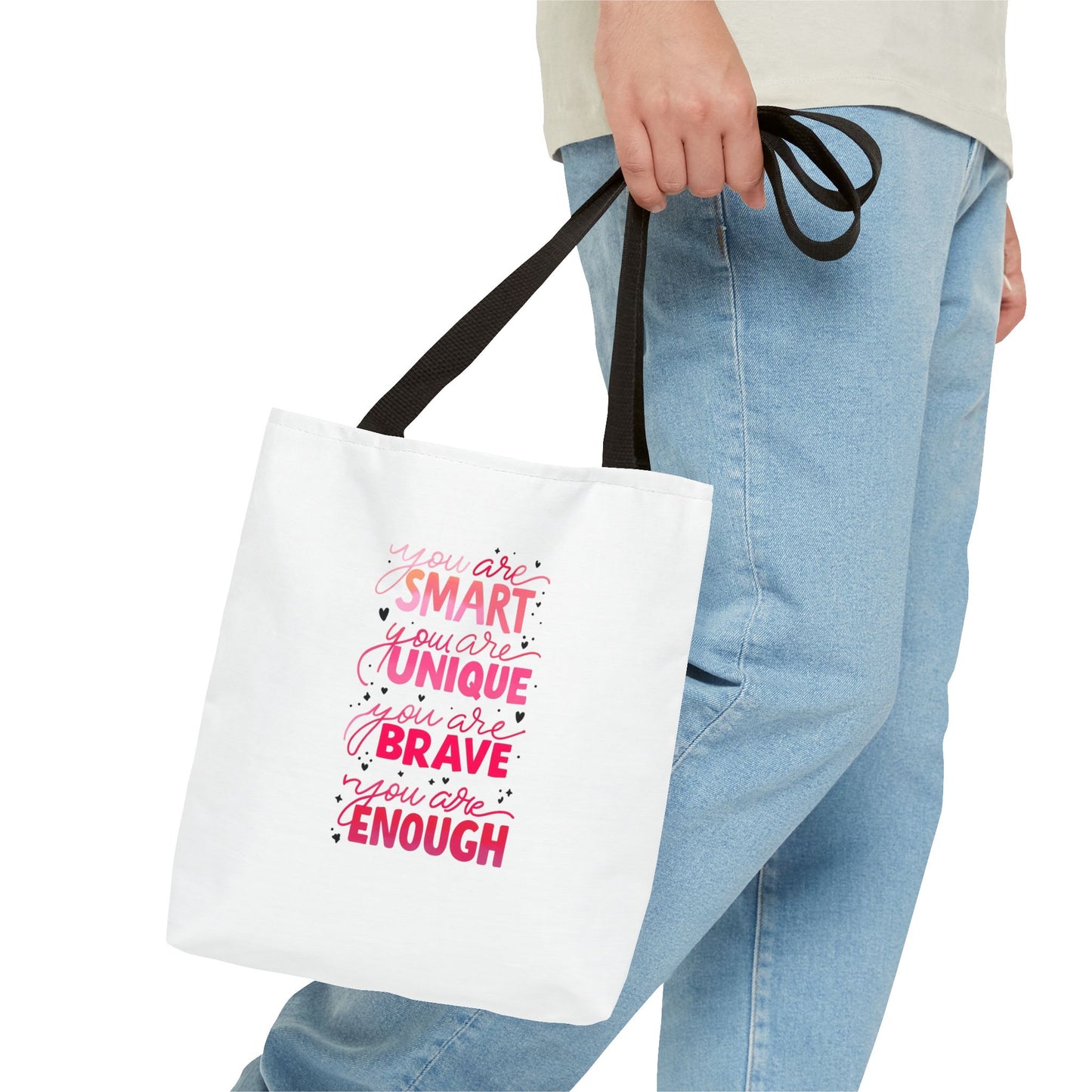 Inspiring Message Tote Bag - 'You Are Smart, Unique, Brave, Enough'