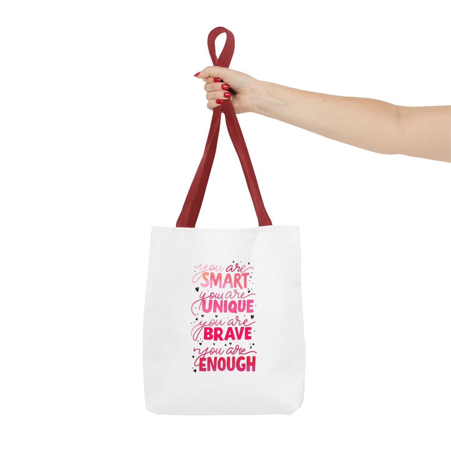 Inspiring Message Tote Bag - 'You Are Smart, Unique, Brave, Enough'