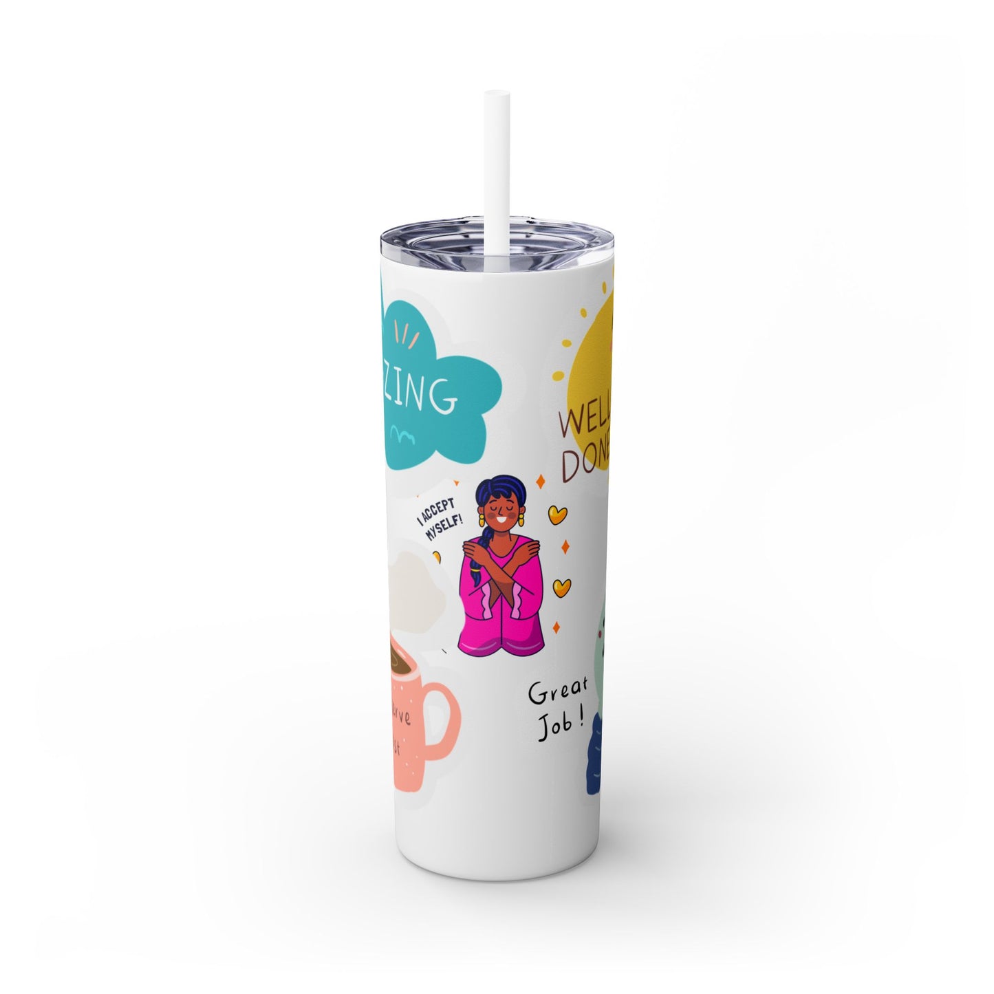 Motivational Skinny Tumbler, Empowerment Drinkware for Office, Inspirational Gift, Teacher Appreciation, Self-Care Item, Wellness