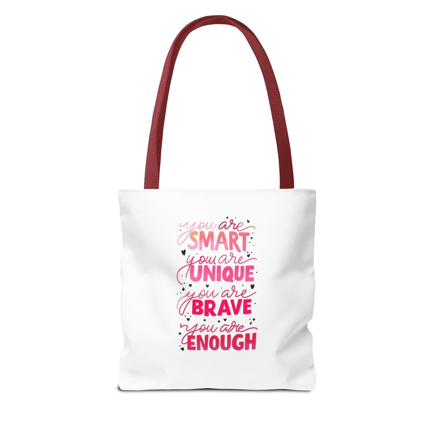 Inspiring Message Tote Bag - 'You Are Smart, Unique, Brave, Enough'