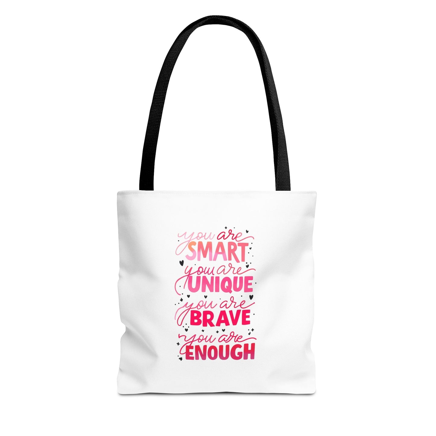 Inspiring Message Tote Bag - 'You Are Smart, Unique, Brave, Enough'