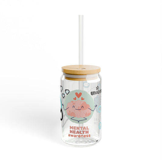 Mental Health Awareness Sipper Glass, Cute BPA-Free Drinkware for Self-Care, Eco-Friendly Gifts, Mindfulness, Inspirational