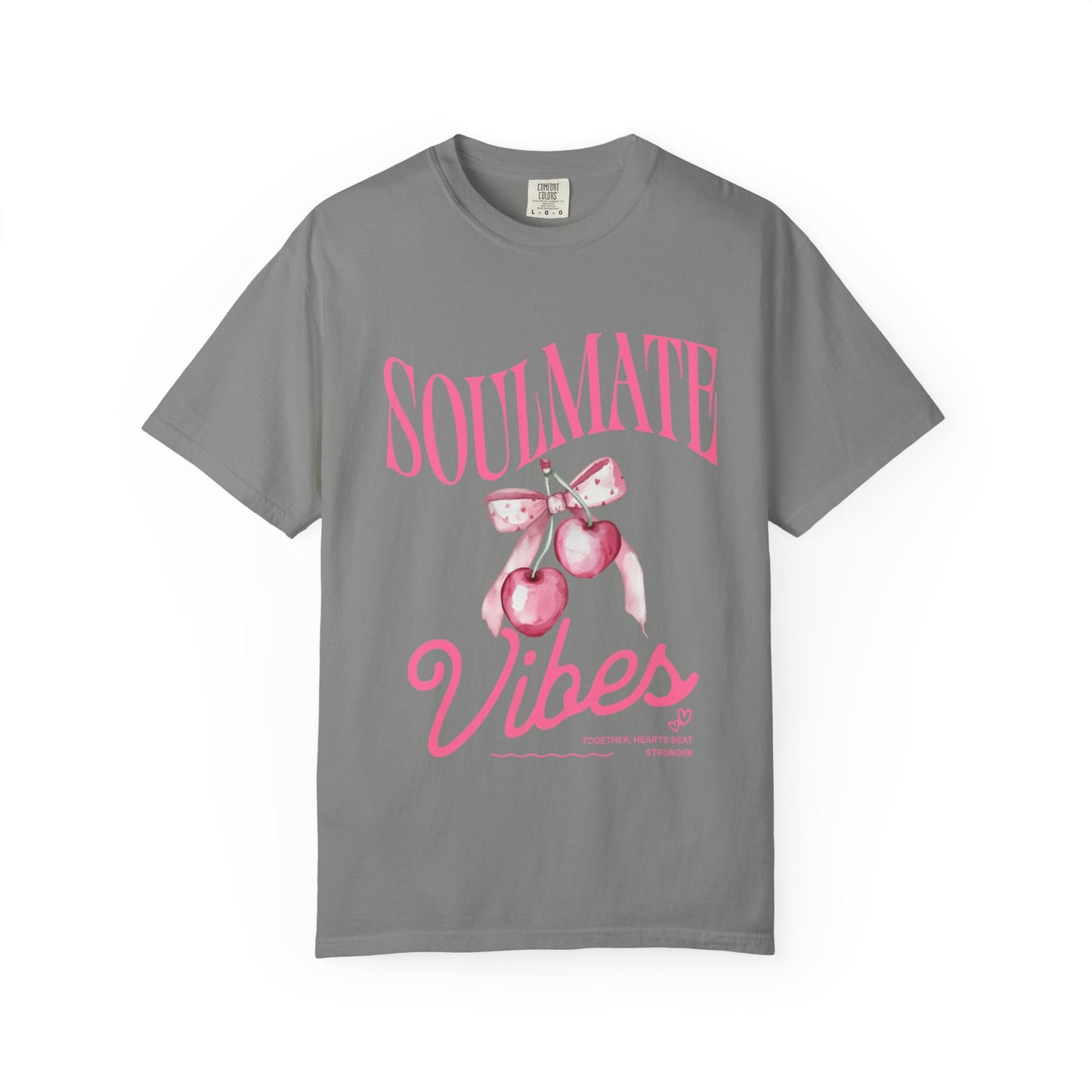 Soulmate Vibes Unisex Garment-Dyed T-Shirt - Cute and Cozy Valentine's Day Gift