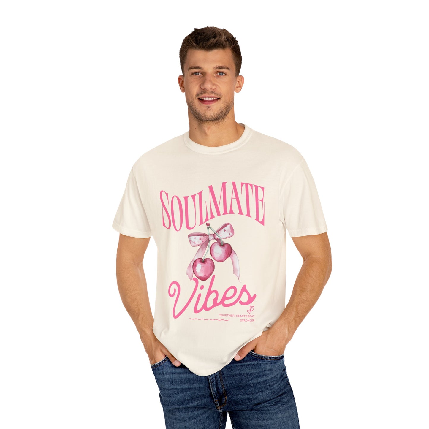Soulmate Vibes Unisex Garment-Dyed T-Shirt - Cute and Cozy Valentine's Day Gift