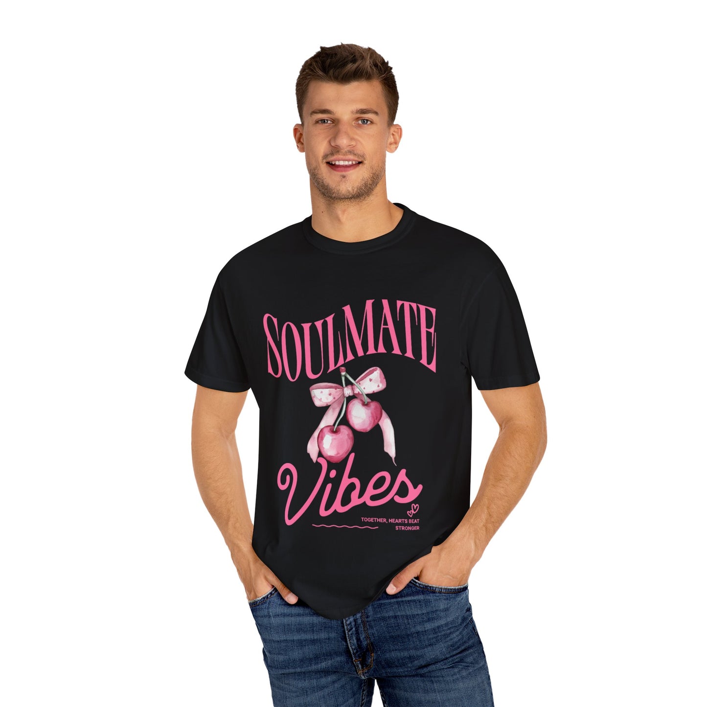 Soulmate Vibes Unisex Garment-Dyed T-Shirt - Cute and Cozy Valentine's Day Gift
