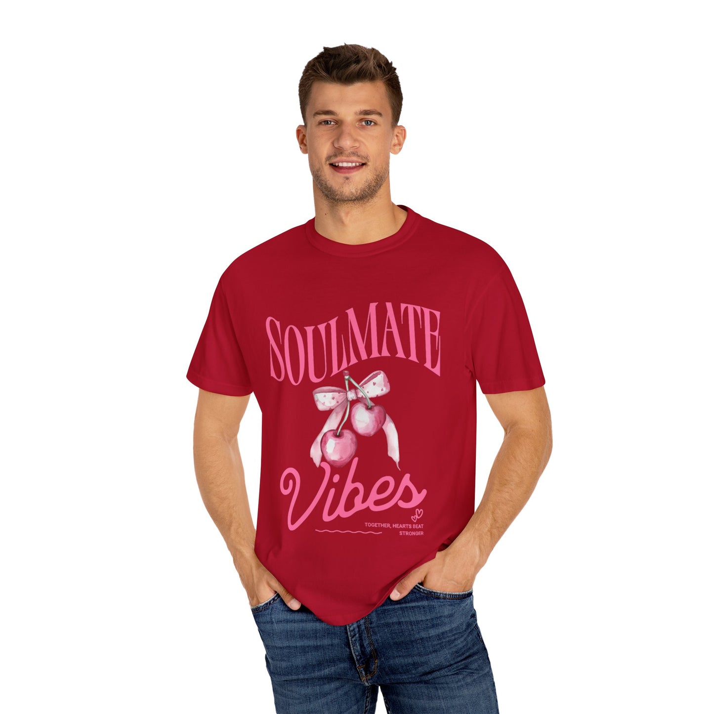Soulmate Vibes Unisex Garment-Dyed T-Shirt - Cute and Cozy Valentine's Day Gift