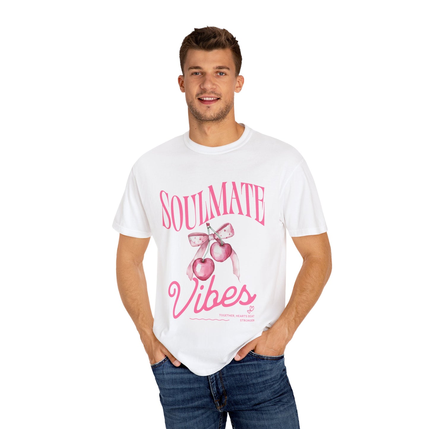 Soulmate Vibes Unisex Garment-Dyed T-Shirt - Cute and Cozy Valentine's Day Gift