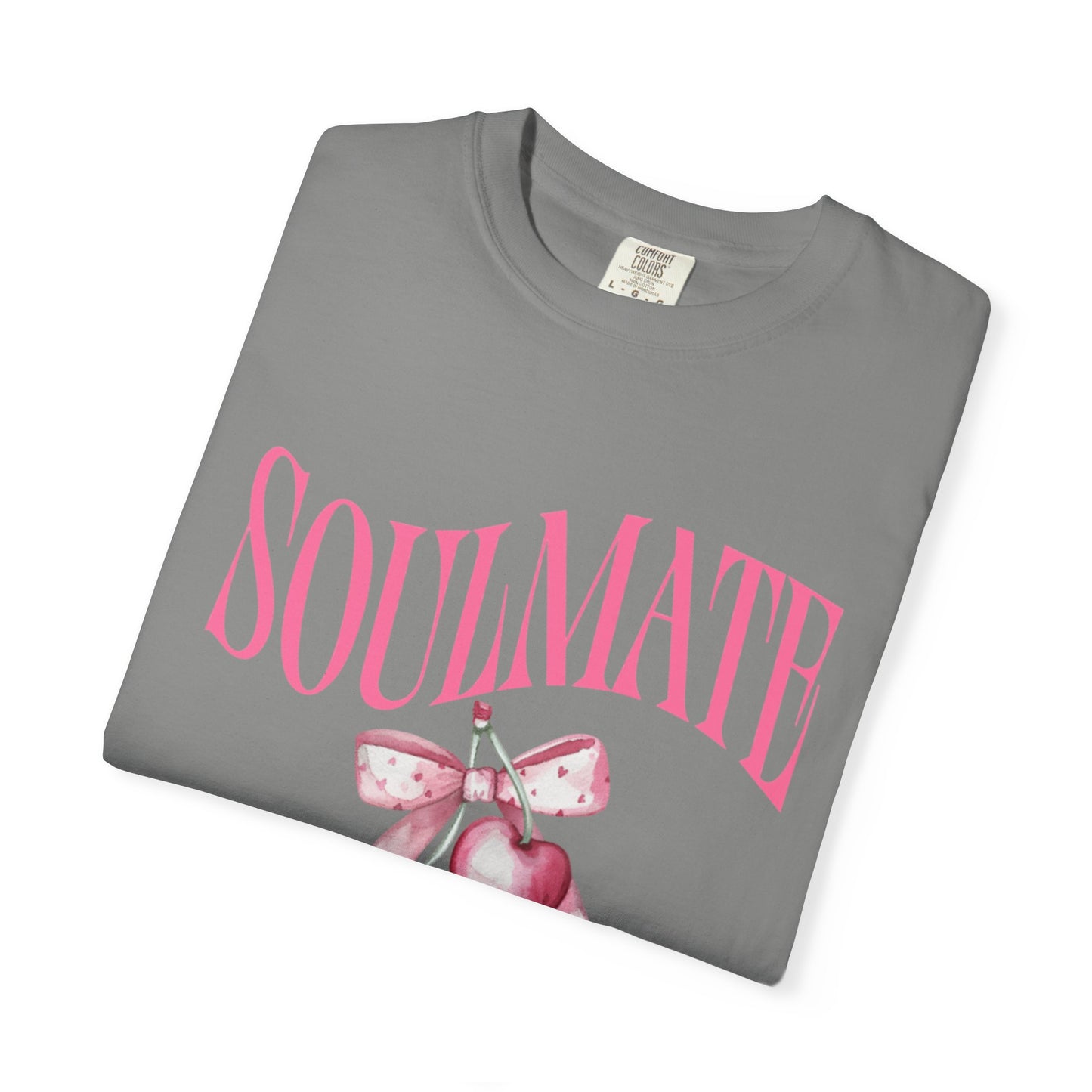 Soulmate Vibes Unisex Garment-Dyed T-Shirt - Cute and Cozy Valentine's Day Gift