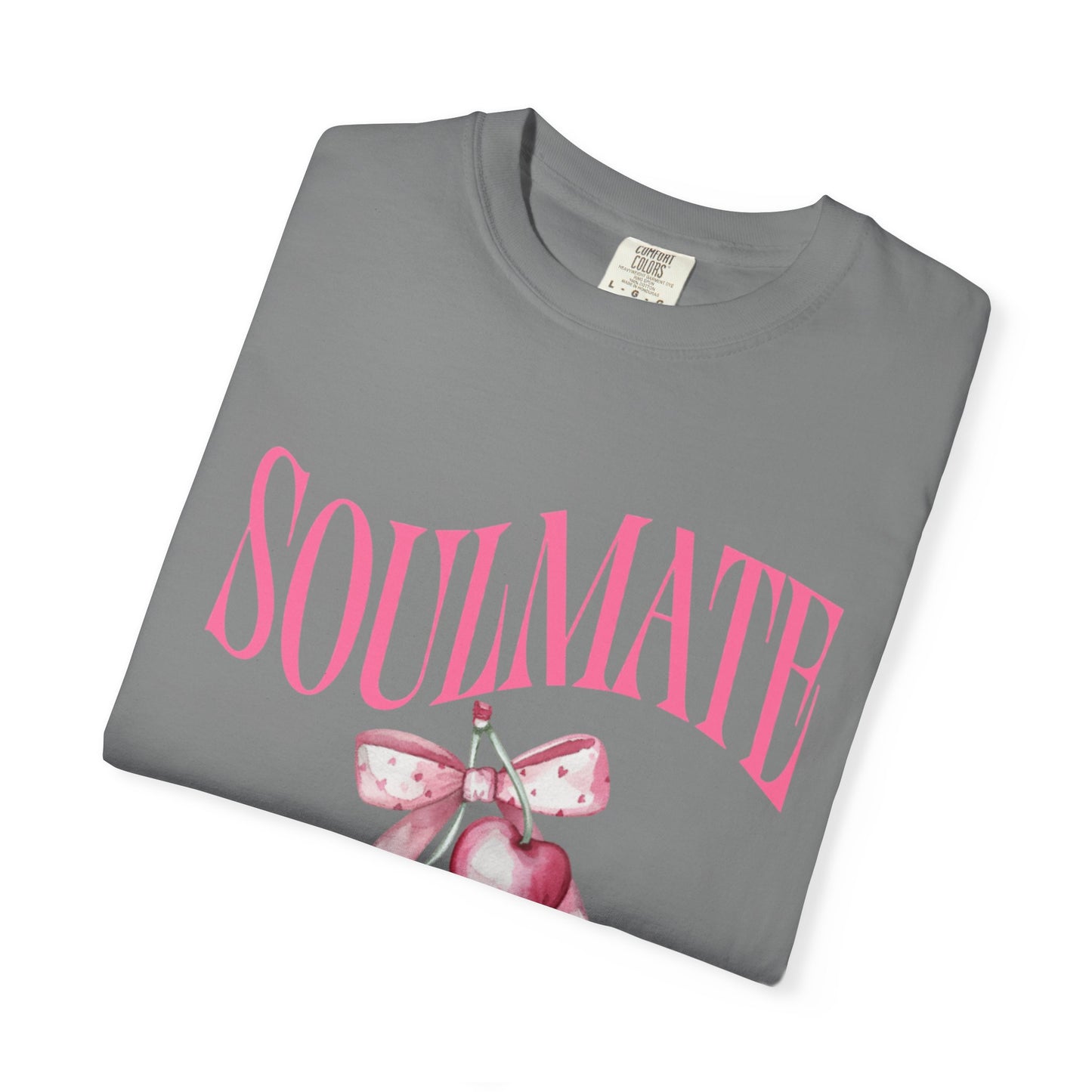 Soulmate Vibes Unisex Garment-Dyed T-Shirt - Cute and Cozy Valentine's Day Gift